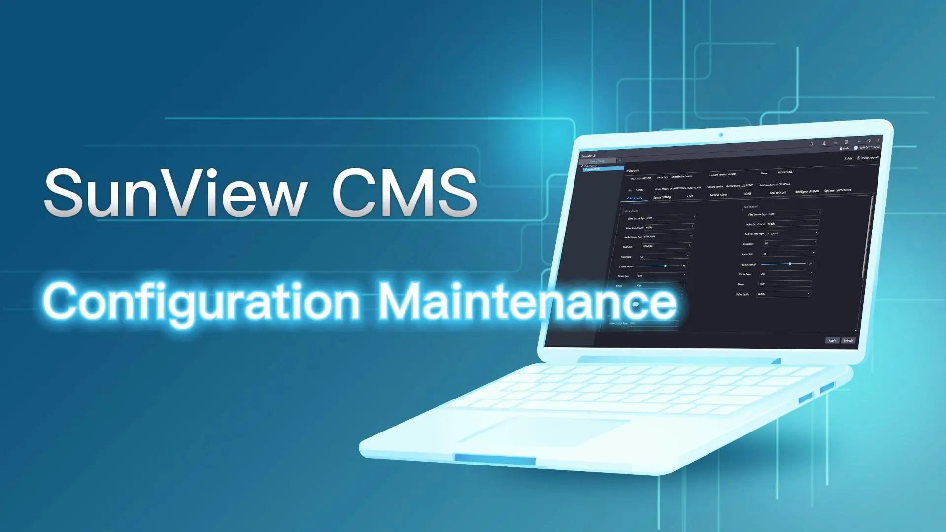 Giới thiệu bảo trì cấu hình CMS sunell Sunview